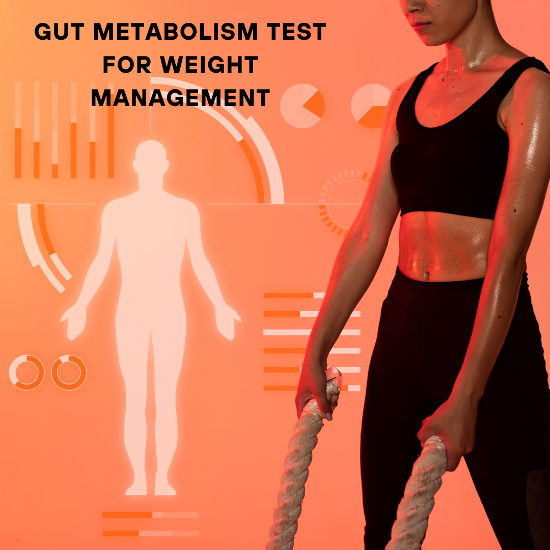 Gut Metabolism Test | Science-Backed Solution to Weight Management